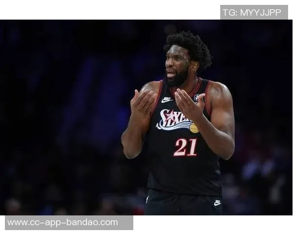 恩比德状态火热场均226分76人客战独行侠他大概率将出战